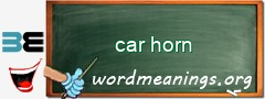 WordMeaning blackboard for car horn